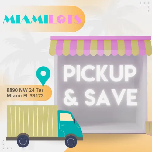 Pickup and Save Deals on Miami Lots!