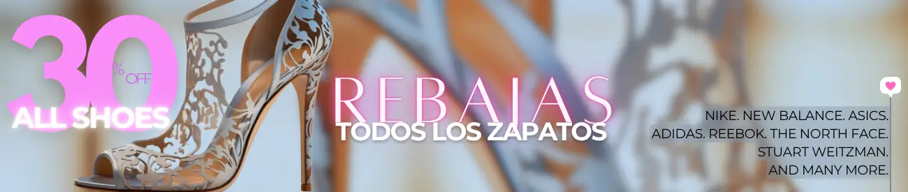 30% OFF ALL SHOES. Rebajas De Todos Los Zapatos. Nike. New Balance. Asics. Stuart Weitzman. Adidas. Dr. Martens. Reebok. The North Face. And Many More.