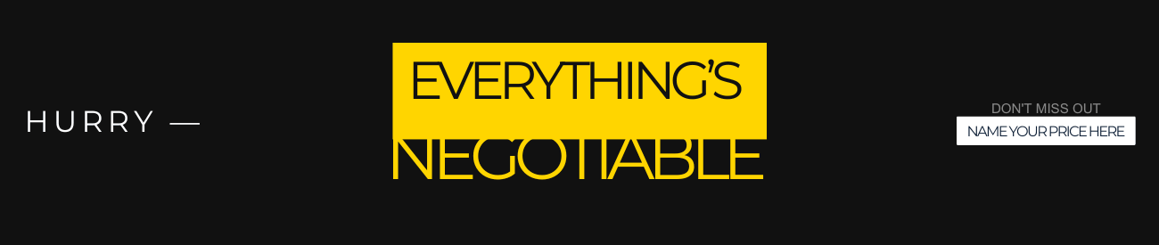EVERYTHING'S NEGOTIABLE SALE. Name Your Price Now & Stock with Top High Quality Brands at already Best Wholesale Prices.